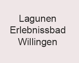 Lagunen Erlebnissbad Willingen Lagunen Erlebnissbad Willingen