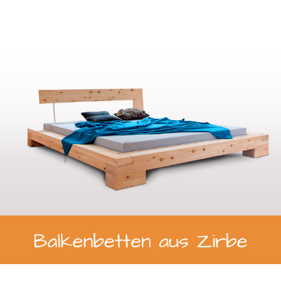 Balkenbetten aus Zirbe